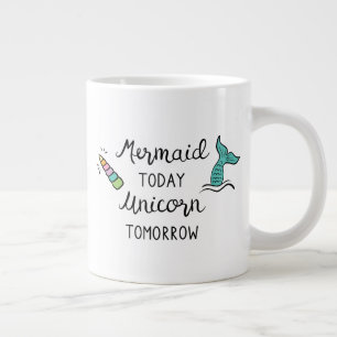 Mermaid Today Unicorn Tomorrow Grote Koffiekop