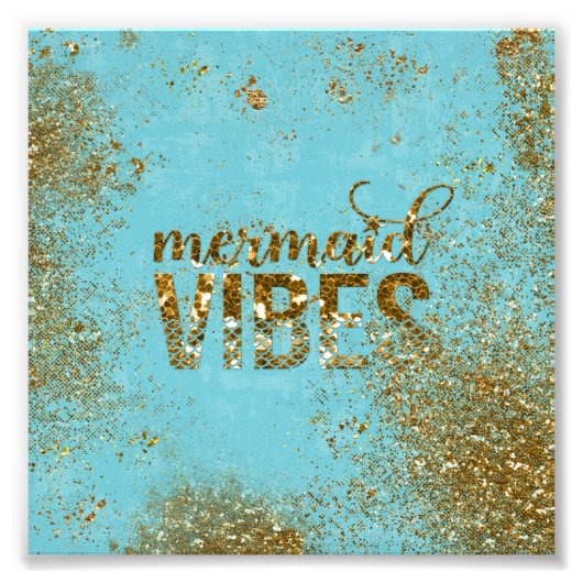 Mermaid Vibes - Gold Glitter Typografie over Blauw Foto Afdruk (Voorkant)