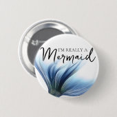 #MermaidLife Ik ben echt een zeemeermin | Blue Tai Ronde Button 5,7 Cm (Voorkant /achterkant)