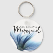 #MermaidLife Ik ben echt een zeemeermin | Blue Tai Sleutelhanger (Voorkant)