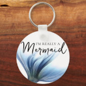 #MermaidLife Ik ben echt een zeemeermin | Blue Tai Sleutelhanger (Voorkant)