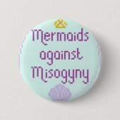Mermaids against Misandry Ronde Button 5,7 Cm (Voorkant)