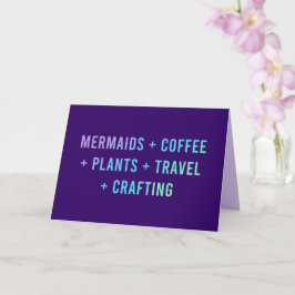 "Mermaids and Coffee and Planten" Kaart
