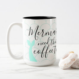 Mermaids hebben koffie nodig om te vissen met turq tweekleurige koffiemok