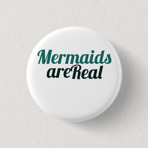 Mermaids zijn echt ronde button 3,2 cm
