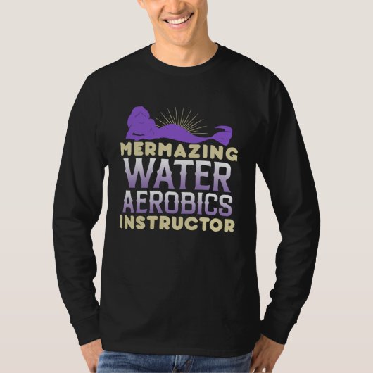 Mermazing Water Aerobics Instructor Fitness Expert T-shirt (Voorkant)