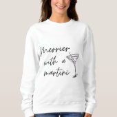 Merrier met een Martini sweatshirt (Voorkant)