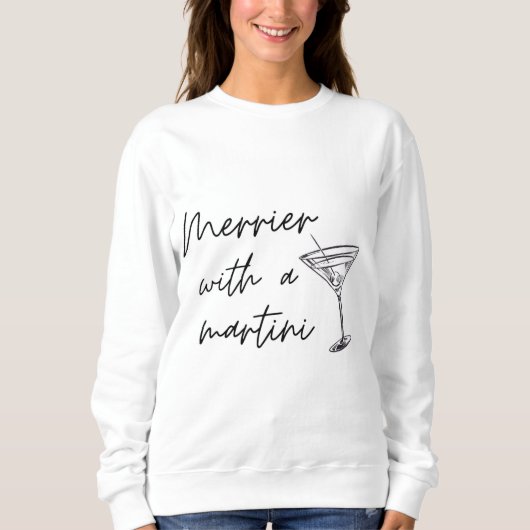 Merrier met een Martini sweatshirt (Voorkant)
