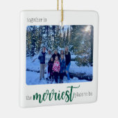 Merriest Place to be - Afgerond Keramisch Ornament (Rechts)