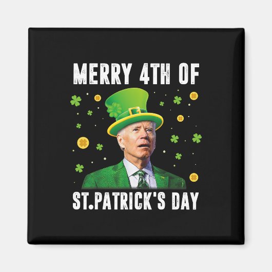 Merry 4th Of St Patricks Day Confused Funny Joe Bi Magneet (Voorkant)