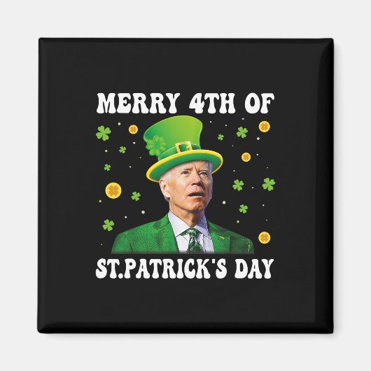 Merry 4th Of St Patricks Day Groovy Joe Biden Conf Magneet (Voorkant)