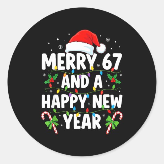 Merry 67 And A Happy New Year Six Seven Christmas Ronde Sticker (Voorkant)