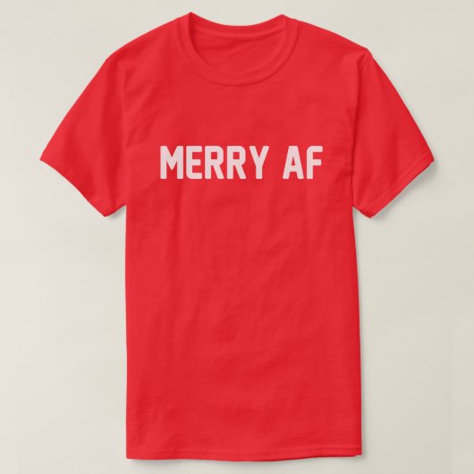 MERRY AF MERRY CHRISTMAS T-Shirt (Design voorkant)
