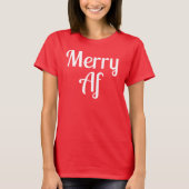 Merry Af Red Minimalist Christmas Funny Quote T-shirt (Voorkant)