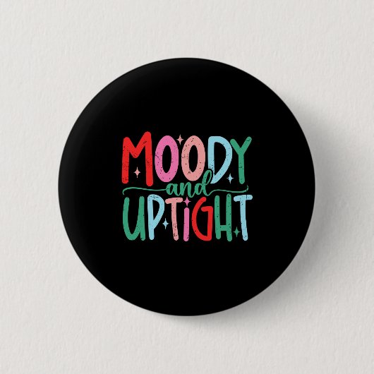Merry & Bright Moody & Uptight Matching Co Ronde Button 5,7 Cm (Voorkant)