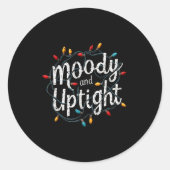 Merry & Bright Moody & Uptight Matching Co Ronde Sticker (Voorkant)