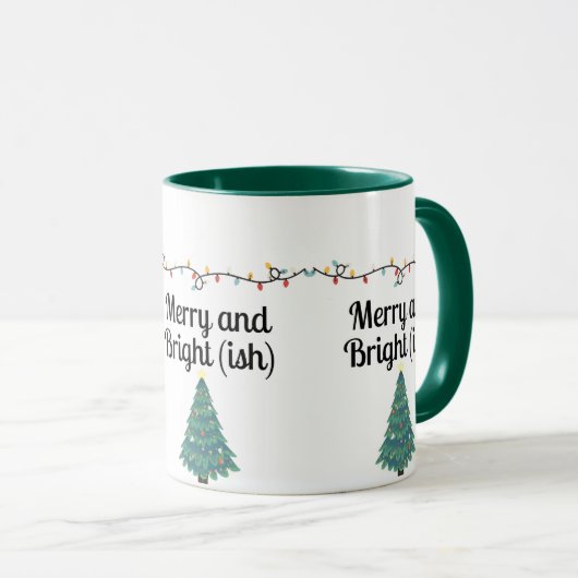 Merry and Bright(ish) Funny Christmas Holiday Mug Mok (Voorkant rechts)