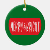 Merry and Bright - kerstversiering Keramisch Ornament (Voorkant)