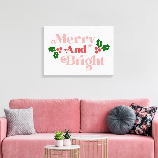 Merry and Bright - Klassieke vakantietypografie Canvas Afdruk (Insitu (Woonkamer))