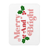 Merry and Bright - Klassieke vakantietypografie Magneet (Verticaal)