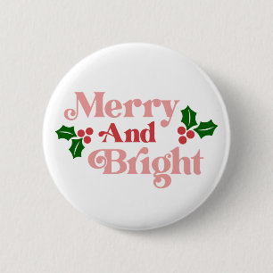 Merry and Bright - Klassieke vakantietypografie Ronde Button 5,7 Cm