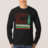 Merry and Bright Merry Christmas Tree Xmas Vibes W T-shirt (Voorkant)