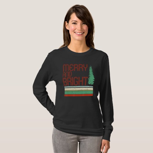 Merry and Bright Merry Christmas Tree Xmas Vibes W T-shirt (Voorkant volledig)