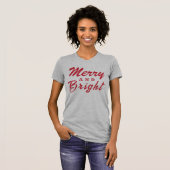 Merry and Bright Modern Rode Dames Kerst T-Shirt (Voorkant volledig)