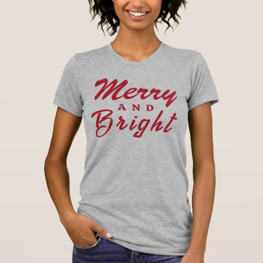 Merry and Bright Modern Rode Dames Kerst T-Shirt (Voorkant)