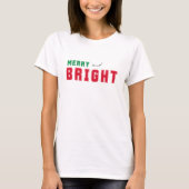 Merry and Bright - schattig rood en groen T-shirt (Voorkant)