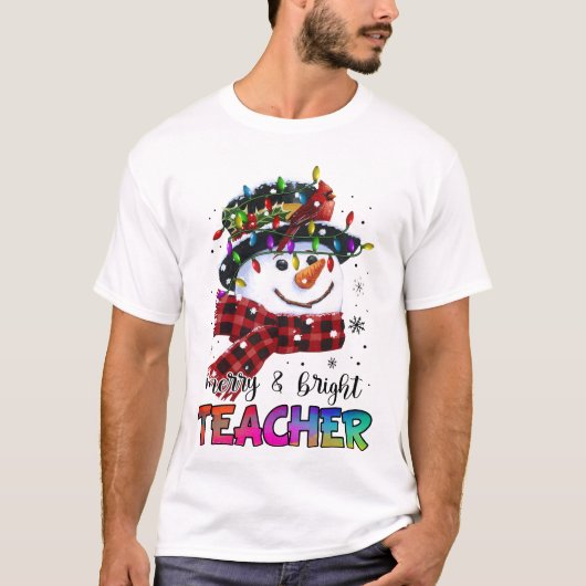 Merry And Bright Teacher Snowman Christmas Light T-shirt (Voorkant)