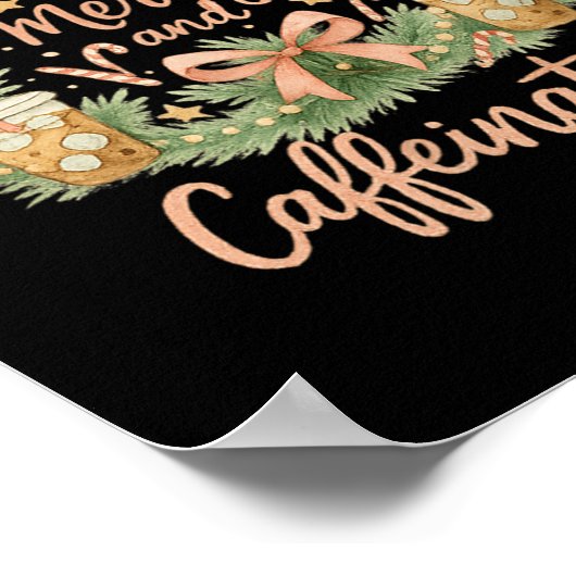 Merry And Caffeinated Christmas Iced Coffee Wreath Poster (Hoek)