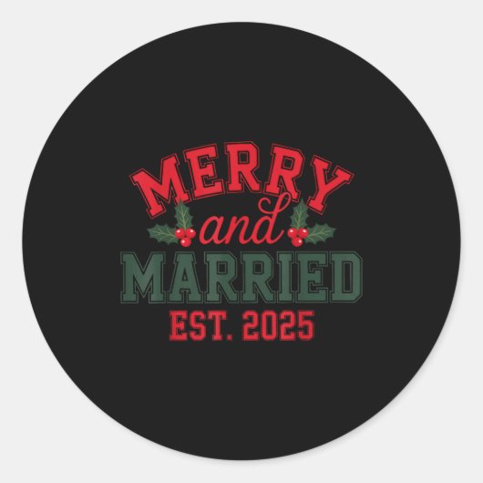 Merry And Married 2025 Christmas Couples Xmas Holi Ronde Sticker (Voorkant)