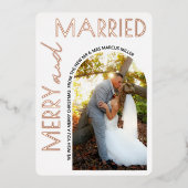 Merry And Married Modern Photo White Rose Gold Folie Feestdagenkaart (Voorkant)