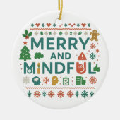 Merry and Mindful Holiday Ornament (Voorkant)