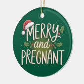 Merry and Pregnant Xmas zwangerschapsaankondiging Keramisch Ornament (Links)