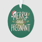 Merry and Pregnant Xmas zwangerschapsaankondiging Ornament (voorkant)