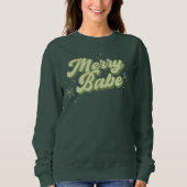 Merry Babe Trendy Green Font met sneeuwvlokken Trui (Voorkant)