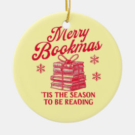 Merry Bookmas 'tis the season to be reading  Keramisch Ornament