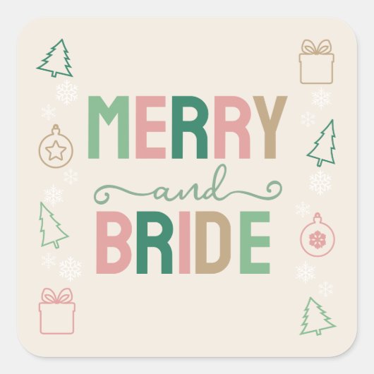 Merry & Bride Christmas Bridal Shower Vierkante Sticker (Voorkant)