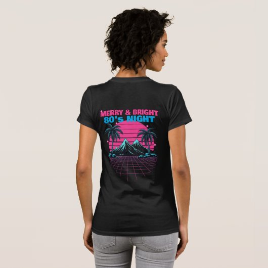 Merry & Bright 80's Night' Retro Synthwave T-shirt (Achterkant volledig)