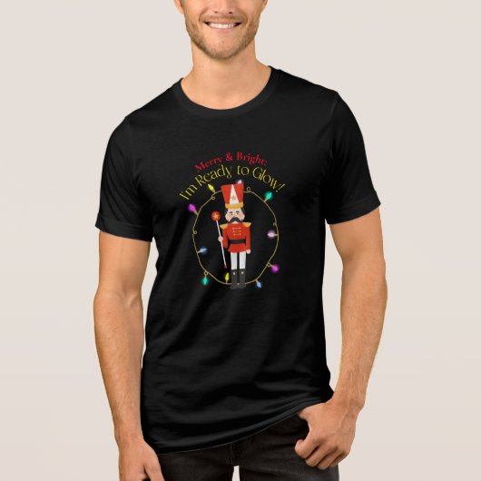 Merry & Bright Ik ben klaar om te gloeien! Tri-Blend Shirt (Voorkant)