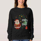 Merry & Bright Santa Xmas Tree Sweatshirt Gift (Voorkant)