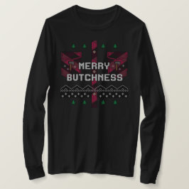 Merry Butchness T-shirt