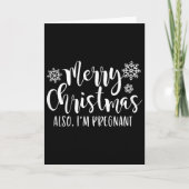 Merry Christmas Also Im Pregnant Holiday Baby Anno Kaart (Voorkant)