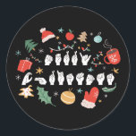 Merry Christmas - ASL Amerikaanse Gebarentaal III Ronde Sticker<br><div class="desc">Cool ontwerp, perfect voor elke leraar speciaal onderwijs, gebarentaalleraar, dove persoon, autistische persoon of ASL-student! 'Vrolijk kerstfeest' voor een dove persoon, of ASL-docent of ASL-student om tijdens de feestdagen te worden draag. Ben je een trots SPED teamlid? Benadruk uw stijl met deze kunst met een kerstthema! Geweldig cadeau voor een...</div>
