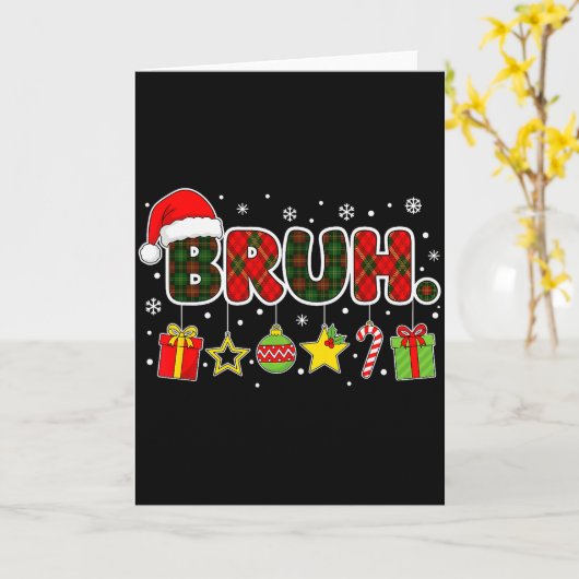 Merry Christmas Bruh Bro Meme Teens Boys Mens Kids Kaart (Gele Bloem)