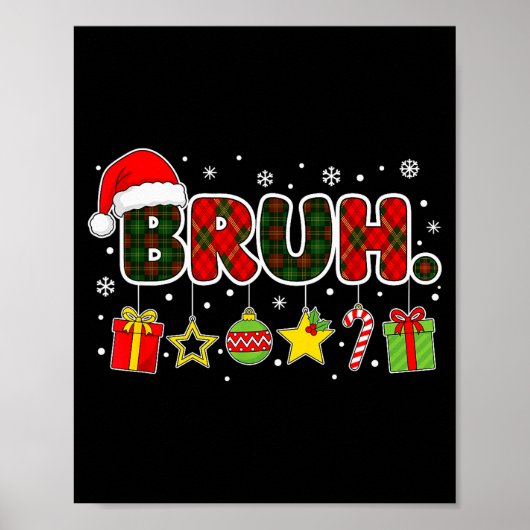 Merry Christmas Bruh Bro Meme Teens Boys Mens Kids Poster (Voorkant)