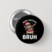 Merry Christmas Bruh Capybara Dabbing Santa Hat Xm Ronde Button 5,7 Cm (Voorkant /achterkant)