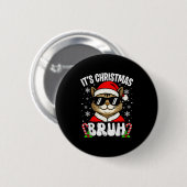 Merry Christmas Bruh Funny Cat Kitten Xmas Men Boy Ronde Button 5,7 Cm (Voorkant /achterkant)